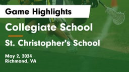 Collegiate School vs St. Christopher's School Game Highlights - May 2, 2024