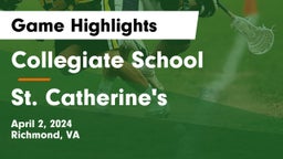 Collegiate School vs St. Catherine's  Game Highlights - April 2, 2024