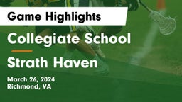 Collegiate School vs Strath Haven  Game Highlights - March 26, 2024