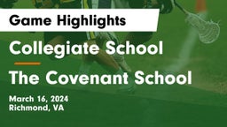Collegiate School vs The Covenant School Game Highlights - March 16, 2024