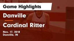Danville  vs Cardinal Ritter  Game Highlights - Nov. 17, 2018