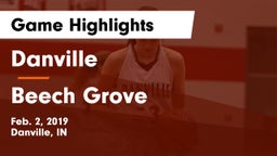 Danville  vs Beech Grove  Game Highlights - Feb. 2, 2019