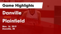 Danville  vs Plainfield  Game Highlights - Nov. 16, 2019