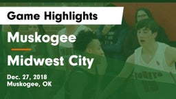 Muskogee  vs Midwest City  Game Highlights - Dec. 27, 2018