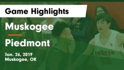 Muskogee  vs Piedmont Game Highlights - Jan. 26, 2019