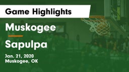 Muskogee  vs Sapulpa  Game Highlights - Jan. 21, 2020