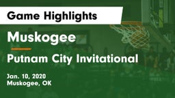 Muskogee  vs Putnam City  Invitational Game Highlights - Jan. 10, 2020