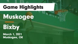 Muskogee  vs Bixby  Game Highlights - March 1, 2021