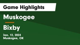 Muskogee  vs Bixby  Game Highlights - Jan. 12, 2024