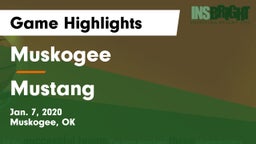 Muskogee  vs Mustang  Game Highlights - Jan. 7, 2020