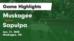 Muskogee  vs Sapulpa  Game Highlights - Jan. 21, 2020