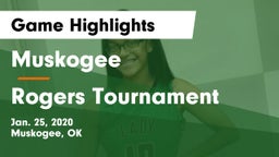 Muskogee  vs Rogers Tournament Game Highlights - Jan. 25, 2020