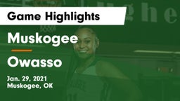 Muskogee  vs Owasso  Game Highlights - Jan. 29, 2021