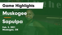 Muskogee  vs Sapulpa  Game Highlights - Feb. 5, 2021