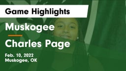 Muskogee  vs Charles Page  Game Highlights - Feb. 10, 2022