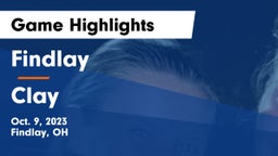 Findlay  vs Clay  Game Highlights - Oct. 9, 2023