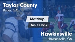 Matchup: Taylor County High vs. Hawkinsville  2016