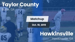 Matchup: Taylor County High vs. Hawkinsville  2019