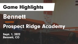 Bennett  vs Prospect Ridge Academy Game Highlights - Sept. 1, 2022