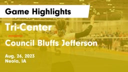 Tri-Center  vs Council Bluffs Jefferson  Game Highlights - Aug. 26, 2023