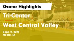 Tri-Center  vs West Central Valley  Game Highlights - Sept. 2, 2023