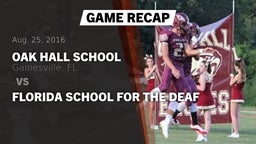 Recap: Oak Hall School vs. Florida School for the Deaf 2016