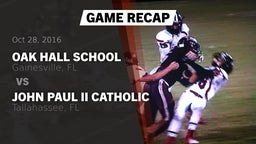 Recap: Oak Hall School vs. John Paul II Catholic  2016