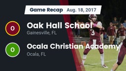 Recap: Oak Hall School vs. Ocala Christian Academy 2017