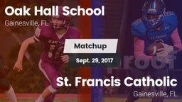 Matchup: Oak Hall  vs. St. Francis Catholic  2017