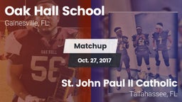 Matchup: Oak Hall  vs. St. John Paul II Catholic  2017