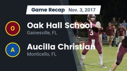 Recap: Oak Hall School vs. Aucilla Christian  2017