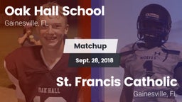 Matchup: Oak Hall  vs. St. Francis Catholic  2018