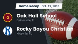 Recap: Oak Hall School vs. Rocky Bayou Christian  2018