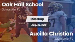 Matchup: Oak Hall  vs. Aucilla Christian  2019