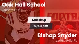 Matchup: Oak Hall  vs. Bishop Snyder  2019
