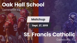 Matchup: Oak Hall  vs. St. Francis Catholic  2019