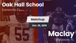 Matchup: Oak Hall  vs. Maclay  2019