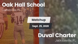 Matchup: Oak Hall  vs. Duval Charter  2020