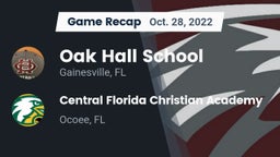 Recap: Oak Hall School vs. Central Florida Christian Academy  2022