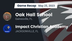 Recap: Oak Hall School vs. Impact Christian Academy 2023