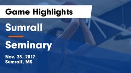 Sumrall  vs Seminary  Game Highlights - Nov. 28, 2017