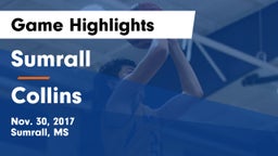 Sumrall  vs Collins  Game Highlights - Nov. 30, 2017