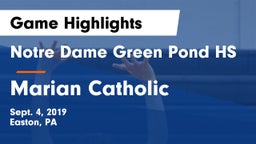 Notre Dame Green Pond HS vs Marian Catholic Game Highlights - Sept. 4, 2019