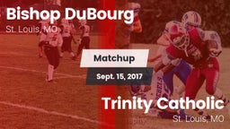 Matchup: Bishop DuBourg High vs. Trinity Catholic  2017