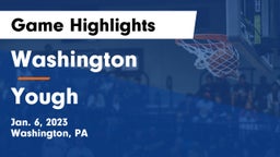 Washington  vs Yough  Game Highlights - Jan. 6, 2023