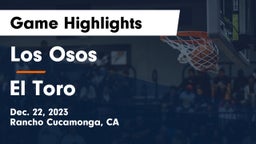 Los Osos  vs El Toro Game Highlights - Dec. 22, 2023