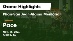 Pharr-San Juan-Alamo Memorial  vs Pace  Game Highlights - Nov. 16, 2023