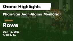 Pharr-San Juan-Alamo Memorial  vs Rowe  Game Highlights - Dec. 12, 2023