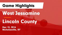 West Jessamine  vs Lincoln County  Game Highlights - Dec 13, 2016