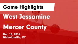 West Jessamine  vs Mercer County  Game Highlights - Dec 16, 2016